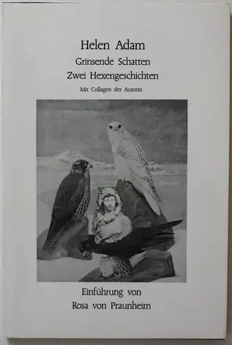 Grinsende Schatten. Zwei Hexengeschichten. Mit Collagen der Autorin aus dem Englischen von Karin Klaus.
