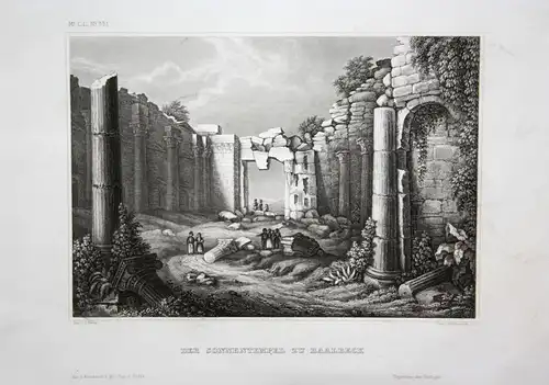 Der Sonnentempel zu Baalbeck - Temple of Bacchus Tempel Baalbeck Lebanon Ansicht view Stahlstich steel engravi