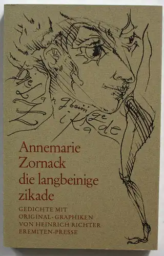 Die langbeinige zikade. Gedichte mit Original-Graphiken von Heinrich Richter.