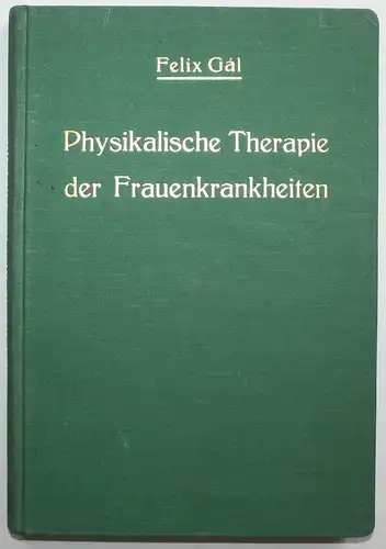 Praktikum der physikalisch-diätischen Therapie.