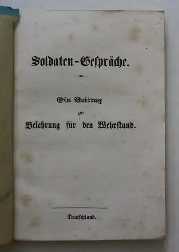 Soldaten-Gespräche. Ein Beitrag zur Belehrung für den Wehrstand.