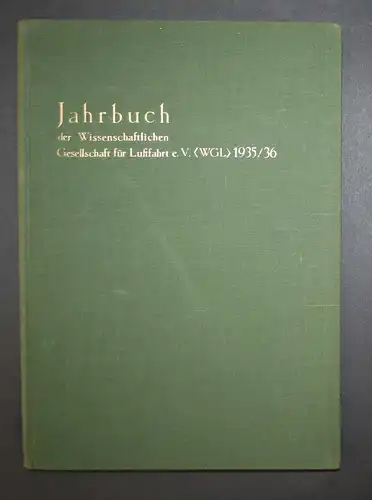 Jahrbuch. Der Wissenschaftlichen Gesellschaft. Für Luftfahrt. 1935/36