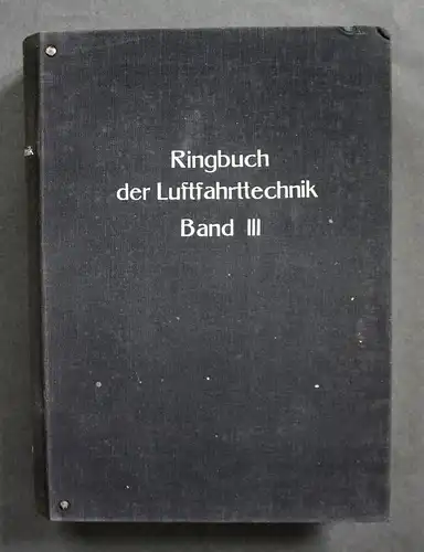 Ringbuch der Luftfahrttechnik. Band III.