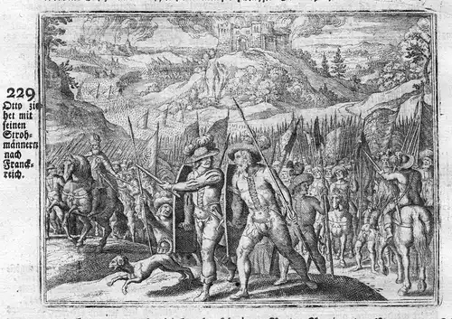 Otto ziehet mit seinen Strohmännern nach Franckreich - Kaiser Otto Frankreich Schlacht battle Antike antiquity