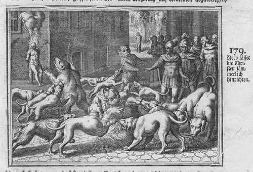 Nero lasset die Christen jämmerlich hinrichten - Nero Christen Christians Hinrichtung execution Antike antiqui