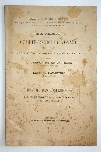 Extrait Du Compte Rendu Du Voyage Aux Stations Du Dauphine Et De La Savoie. Resume Des Conferences Faites Par