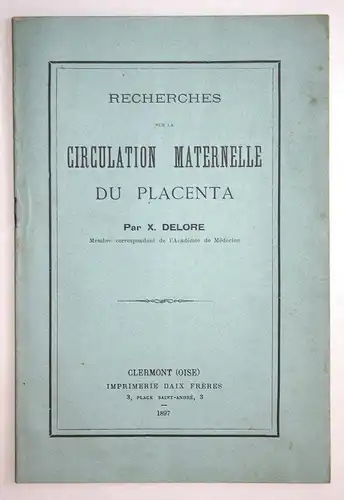 Recherches Sur La Circulation Maternelle Du Placenta