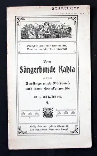Dem Sängerbunde Kahla zu seinem Ausfluge nach Weisbach und dem Frankenwalde am 16. und 17. Juli 1910.