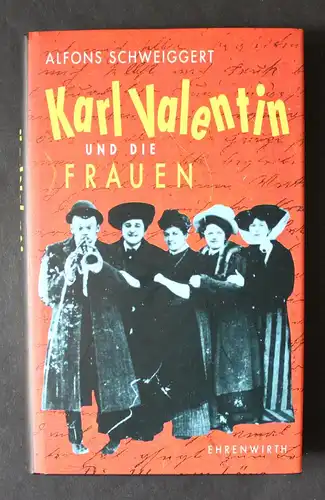 Karl Valentin und die Frauen