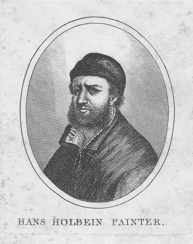 Hans Holbein Painter - Hans Holbein der Jüngere Maler painter Portrait Kupferstich copper engraving antique pr