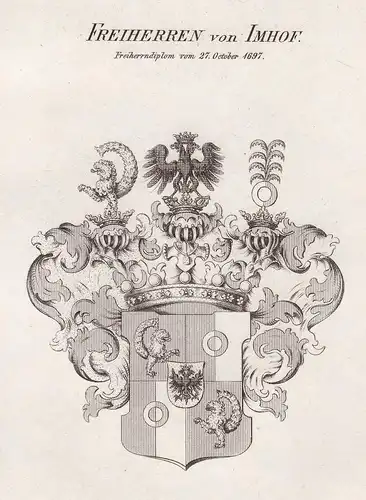 Freiherren von Imhof. Freiherrndiplom vom 27. October 1697 - Imhof Imhoff Wappen Adel coat of arms heraldry He