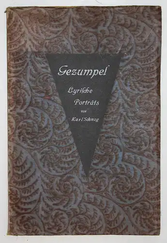 Gezumpel - Lyrische Portraits von Karl Schnog - Nr. 46 von 60 nummerierten u. signierten Exemplaren