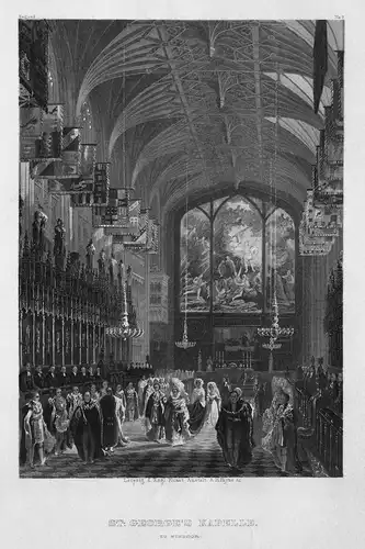 St. George's Kapelle - St. Georges Chapel England Kapelle Windsor Ansicht view Stahlstich steel engraving inc