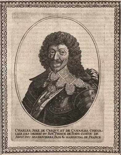 Charles, Sire de Crequy - Charles I. de Blanchefort-Crequy-Poix-Canaples (1571-1638) gravure Portrait Kupferst