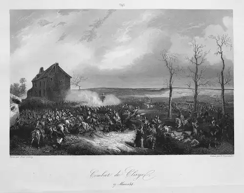 Combat de Claye, 27 Mars 1814 - Claye Schlacht battle 27 März 1814 Frankreich France Ansicht view Stahlstich s
