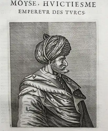 Moyse, Huictiesme Empereur des Turcs - Musa Çelebi Prince Prinz sehzade Portrait Ottoman Empire Osmanisches Re