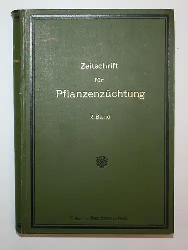 Zeitschrift für Pflanzenzüchtung. 2. Band.