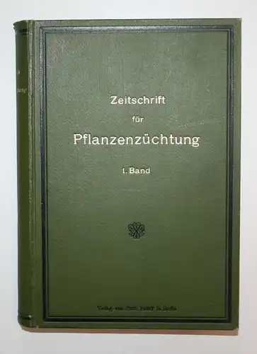 Zeitschrift für Pflanzenzüchtung. 1. Band.