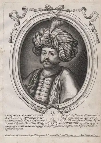 Turquet, Grand Vizir Natif de Grece General de l'Armée de Mehemet IV... - Köprülüzade Fazil Ahmed Pasha (1635-