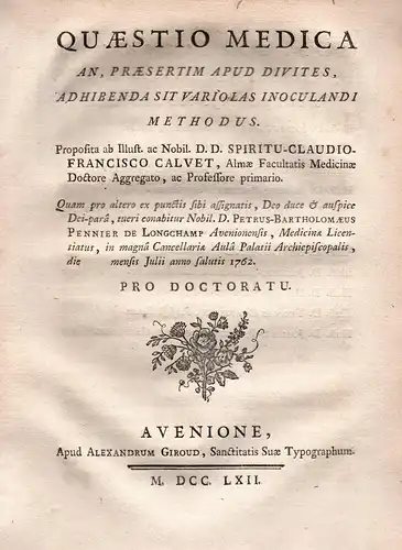 Quaestio Medica An, Praesertim Apud Divites, Adhibenda Sit Variolas Inoculandi Methodus