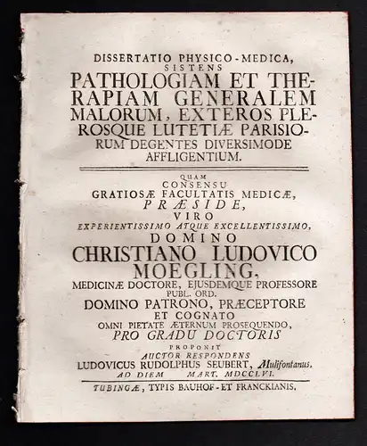 Dissertatio Physica-Medica sistens Pathologiam et Therapiam Generalem Malorum, Exteros Plerosque Lutetiae Pari