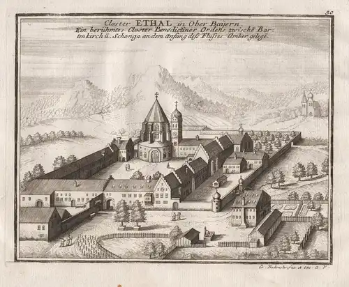 Closter Ethal in Ober Bayern. Ein berühmtes Closter Benedictiner Ordens zwischen Bartenkirch und Schonga an de