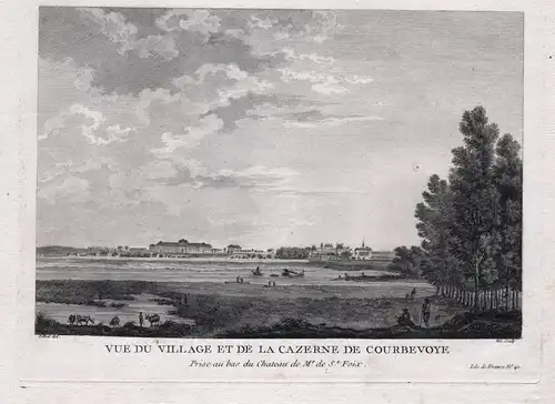 Vue du Village et de la Cazerne de Courbevoye. Prise au bas du Chateau de Mr. de St. Foix - Courbevoie Nanterr