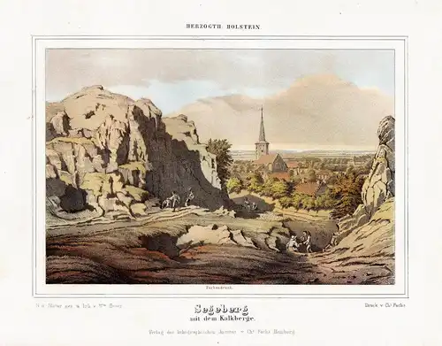 Segeberg mit dem Kalkberge. - Bad Segeberg Schleswig-Holstein Lithographie