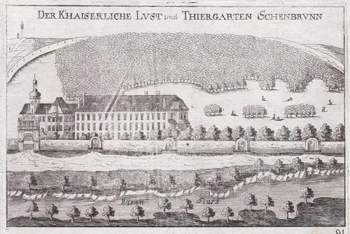 Der Khaiserliche Lust und Thiergarten Schenbrunn - Schloss Schönbrunn Wien Hietzing Kupferstich antique print