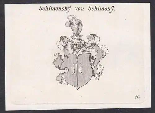 Schimonsky von Simony  -  Schimonsky Schimonski Simony Simoni Wappen coat of arms Heraldik Kupferstich antiqu