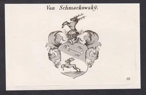 Von Schmackowsky  -  Schmackowsky Schmackowski Schmakowski Wappen coat of arms Heraldik Kupferstich antique p