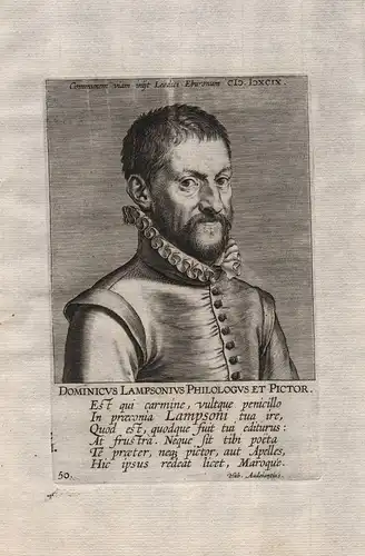 Dominicus Lampsonius Philologus et Pictor   (1532 - 1599) / Domenicus Lampsonius Liege Flemish Humanist poet