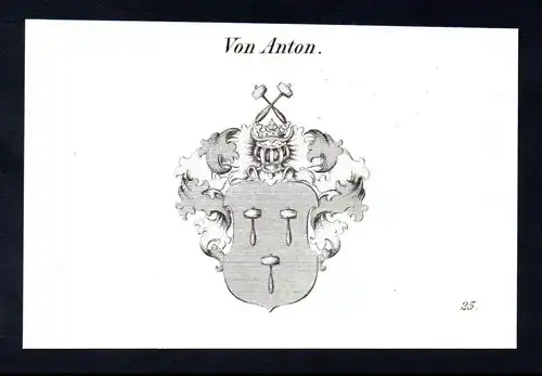 Von Anton  -  Anton Wappen coat of arms Heraldik Kupferstich antique print