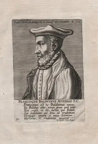 Franciscus Balduinus Atrebas I. C. (1520 - 1573) / Francois Baudouin Balduinus French jurist humanist calvinis