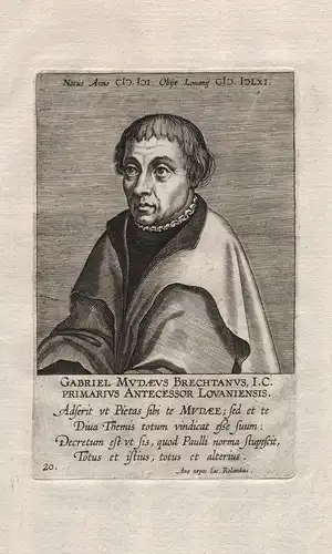 Gabriel Mudaeus Brechtanus (1500 - 1560) / Gabriel Mudaeus Flemish jurist Muyden Leuven Brecht Humanist Portra