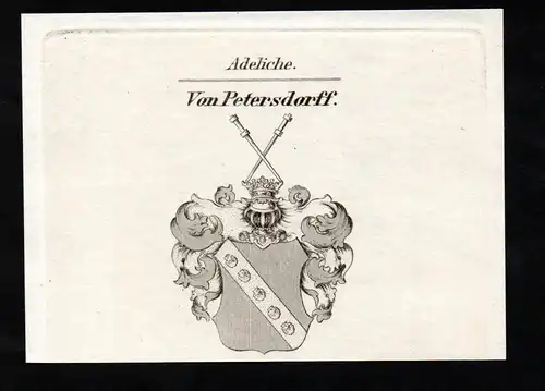 Von Petersdorff. -  Wappen coat of arms Adel Heraldik heraldry