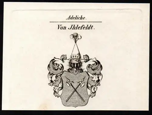 Von Jhlefeldt - Ihlefeldt Wappen coat of arms Adel Heraldik heraldry