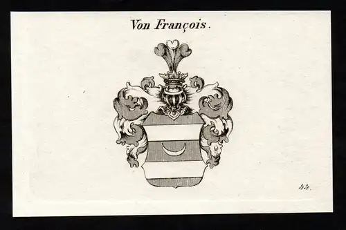 Von Francois - Wappen coat of arms Adel Heraldik heraldry