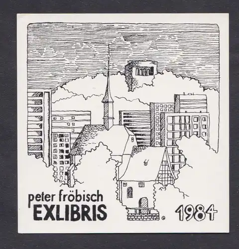 Exlibris für Peter Fröbisch / Stadtansicht city view landscape
