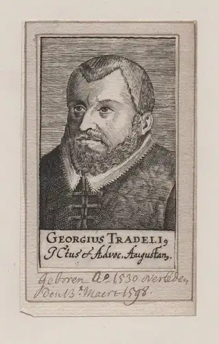 Georgius Tradeli. - Georgius Tradelius (1530-1598) Georg Trudel Augsburg lawyer Jurist Portrait