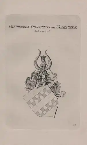 Freiherren Truchsess von Wezhausen - Truchseß von Wetzhausen Wappen coat of arms Heraldik heraldry