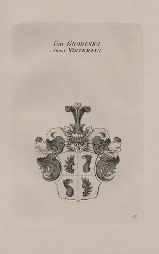 Von Grodiska. - sonst Wirthmann. - Wappen coat of arms Heraldik heraldry