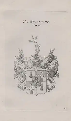 Von Brodesser. V. O. R.  - Wappen coat of arms Heraldik heraldry