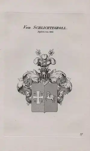 Von Schlichtegroll - Wappen coat of arms Heraldik heraldry