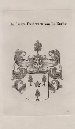 Du Jarrys von la Roche - Wappen coat of arms Heraldik heraldry