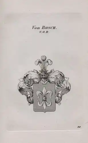 Von Bosch. V. O. R.  - Wappen coat of arms Heraldik heraldry