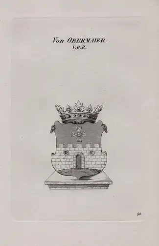 Von Obermaier V. O. R. - Wappen coat of arms Heraldik heraldry