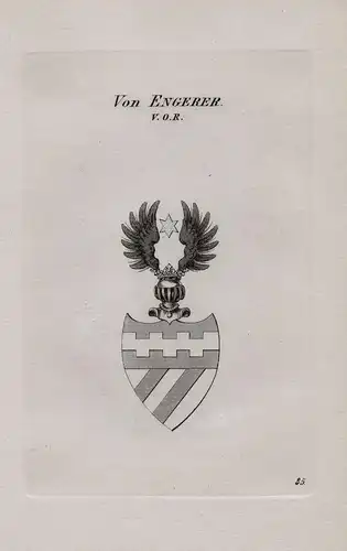 Von Engerer. V. O. R. - Wappen coat of arms Heraldik heraldry