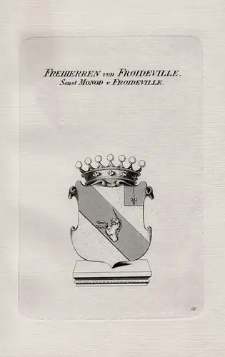 Freiherren von Froideville. Sonst Monod v. Froideville. - Wappen coat of arms Heraldik heraldry