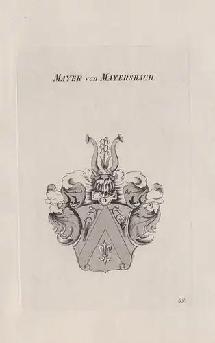 Mayer von Mayersbach - Wappen coat of arms Heraldik heraldry
